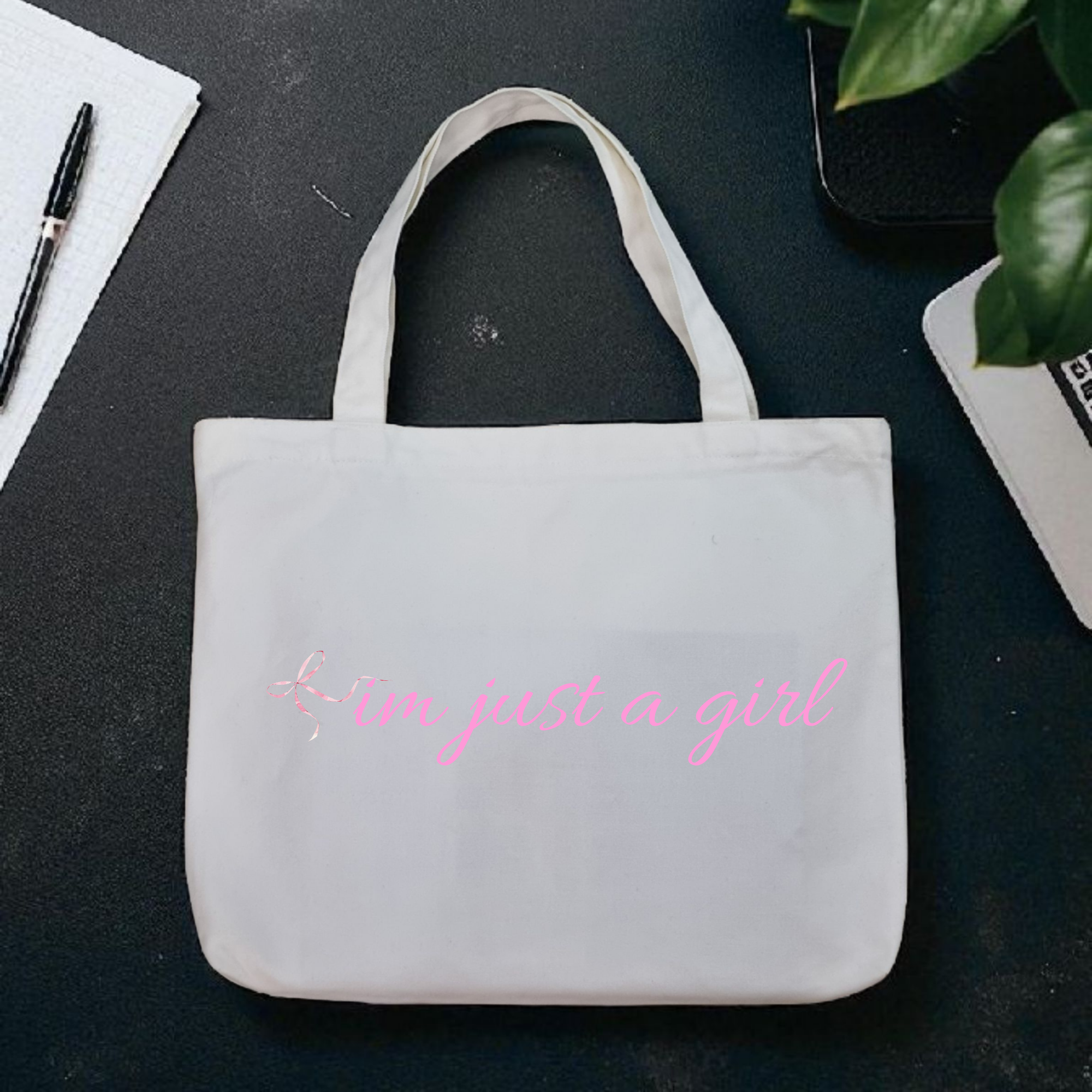 I'm Just a Girl Minimal Tote
